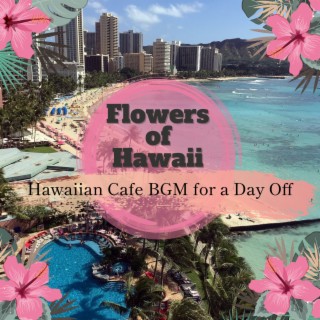 Hawaiian Cafe BGM for a Day Off