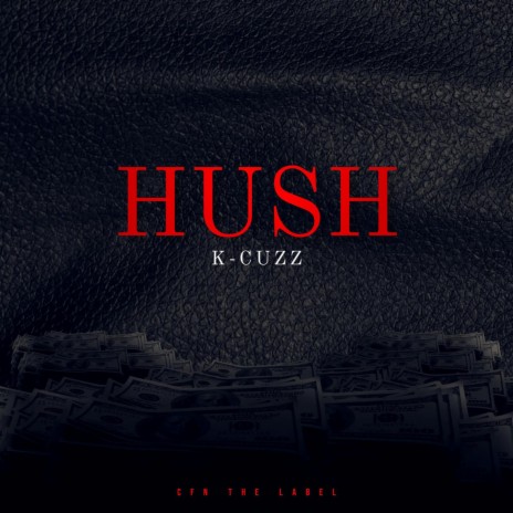 Hush | Boomplay Music