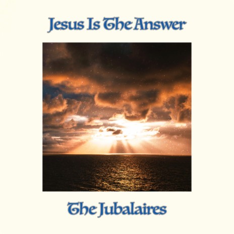 Jesus Is The Answer / It Won't Be Long | Boomplay Music