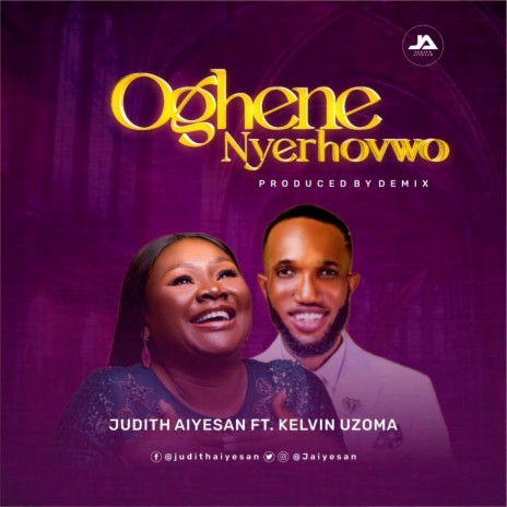 Oghene Nyerhovwo ft. Kelvin Uzoma | Boomplay Music