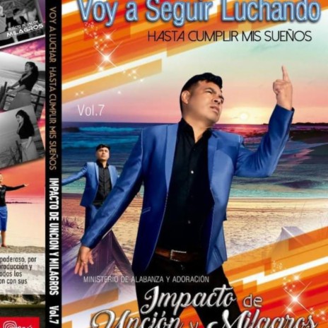 IMPACTO DE UNCION Y MILAGRO //VOY SEGUIR LUCHANDO