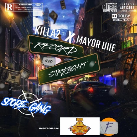 Record straight ft. Mayor uiie | Boomplay Music