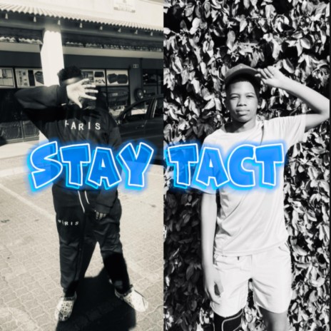 STAY TACT ft. YOUNG KB | Boomplay Music