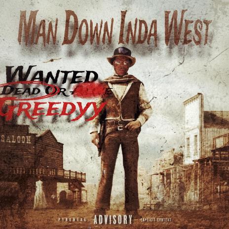 Man Down Inda West | Boomplay Music