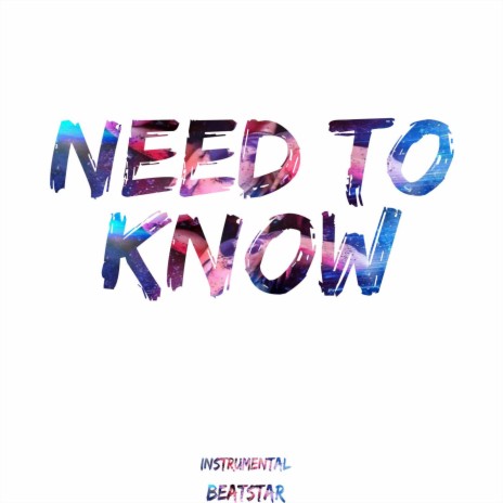 Need to Know (Instrumental)