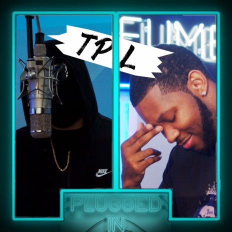 TPL x Fumez The Engineer - Plugged In Freestyle ft. OTP, BM & BM X MINI | Boomplay Music