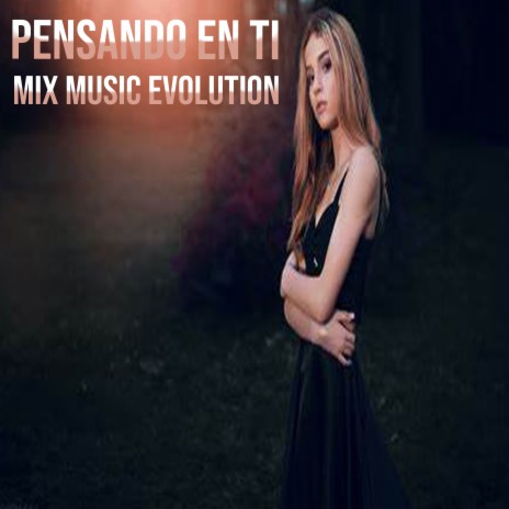 Pensando En Ti | Boomplay Music