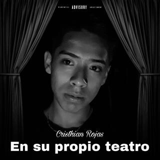 En su propio teatro