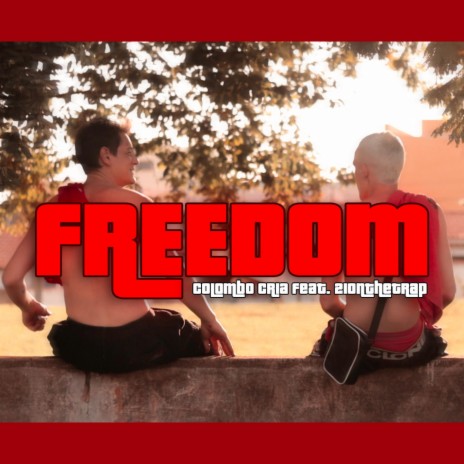 FREEDOM ft. Ltg21onthetrap | Boomplay Music