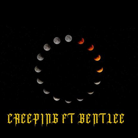 CREEPING | Boomplay Music