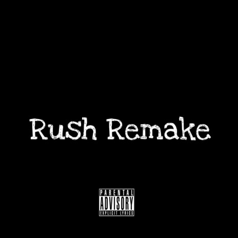 Rush (Amapiano Remake) | Boomplay Music
