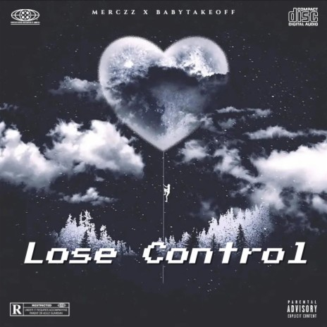 Lose Control ft. Babytakeoff | Boomplay Music