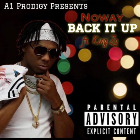 Back It Up ft. King Zo | Boomplay Music