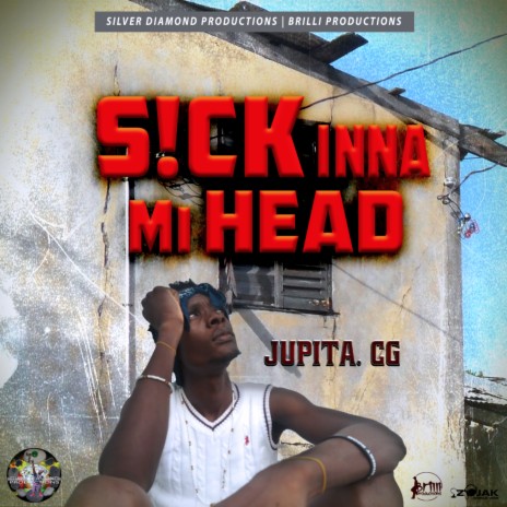 Sick Inna Mi Head | Boomplay Music