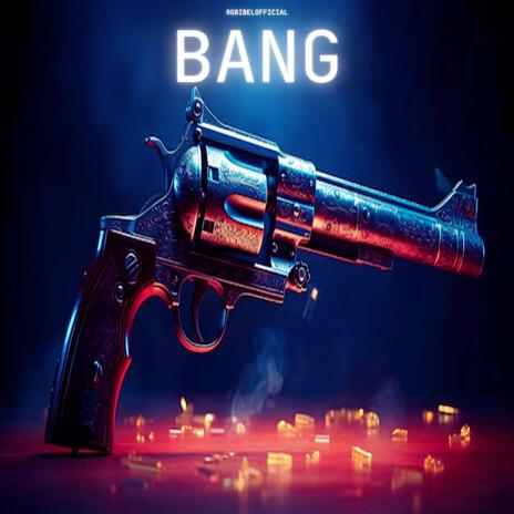 BANG | Boomplay Music