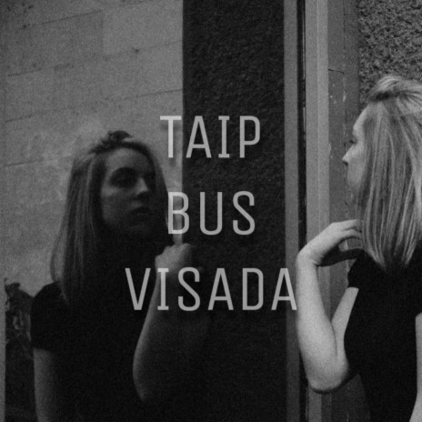 TAIP BUS VISADA (Demo) | Boomplay Music