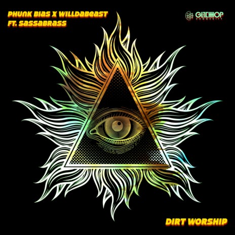 Dirt Worship ft. Willdabeast & Sassabrass | Boomplay Music