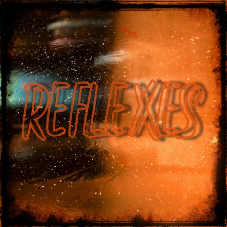 Reflexes | Boomplay Music