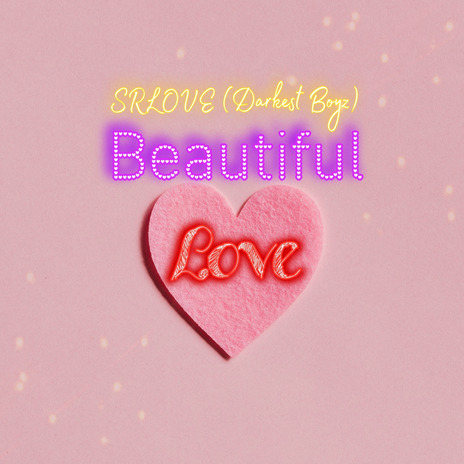 Beautiful Love | Boomplay Music