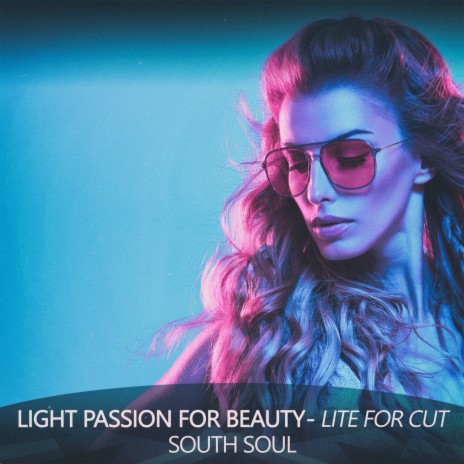 Light Passion for Beauty (Lite for Cut Mix)