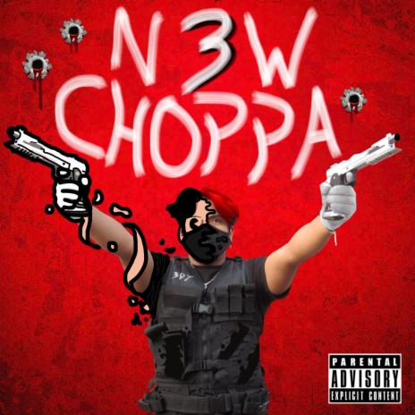 N3W CHOPPA | Boomplay Music