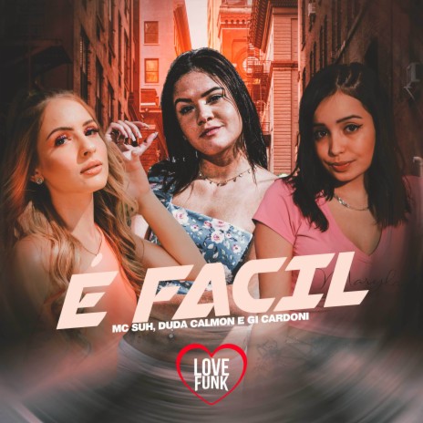 É Facil ft. Duda Calmon & Gi Cardoni | Boomplay Music