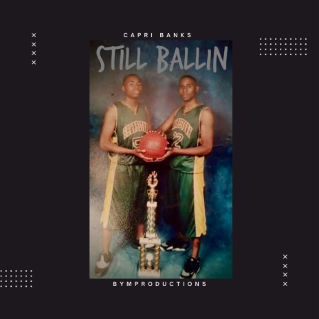 Still Ballin | Boomplay Music