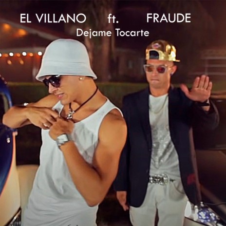 Déjame Tocarte ft. Fraude | Boomplay Music