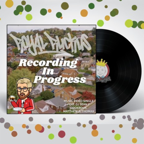 Recording in Progress (feat. DJ Sean P, Cookbook & Matthew A. Thomas) | Boomplay Music