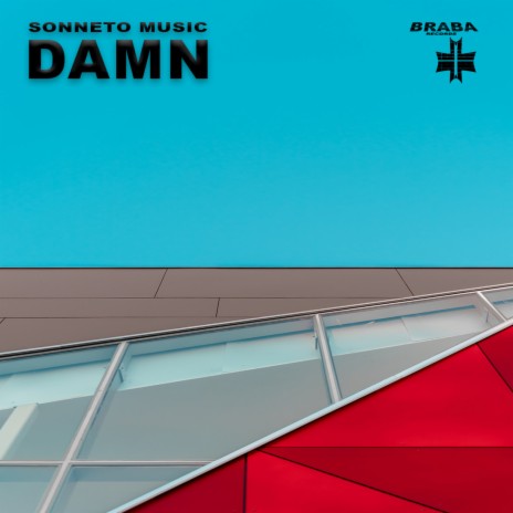 Damn (Original Mix) | Boomplay Music