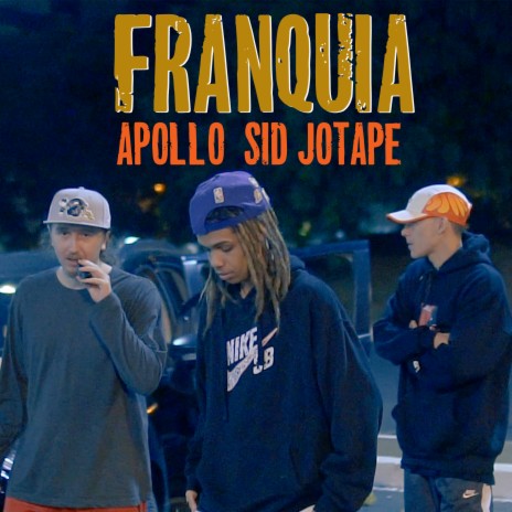 Franquia ft. Apollo & Jotapê | Boomplay Music