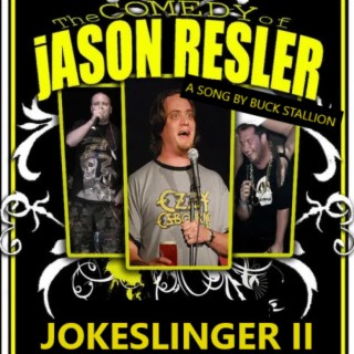 JOKESLINGER II (Original Theatrical Soundtrack)