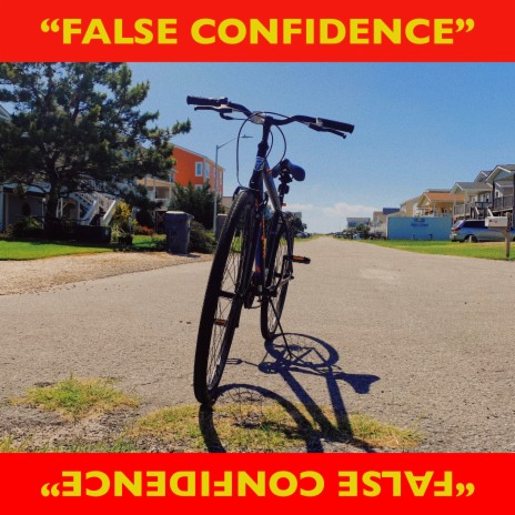 False Confidence | Boomplay Music