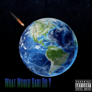 What Would Bari Do?