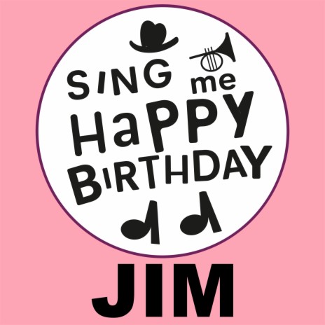 Happy Birthday Jim (Gospel Version)