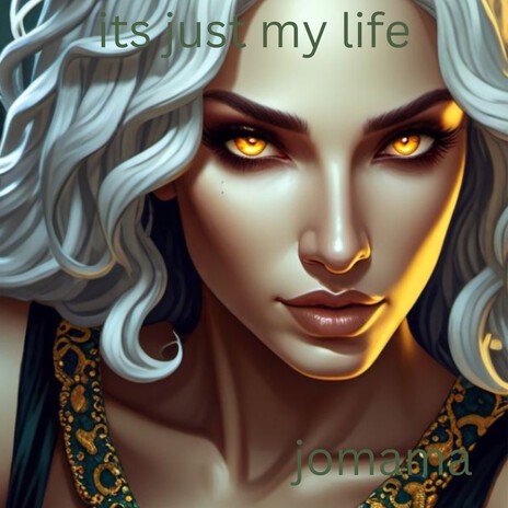 Its Just My Life | Boomplay Music