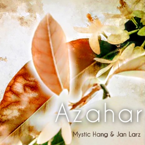 Flor de Azahar ft. Jan Larz