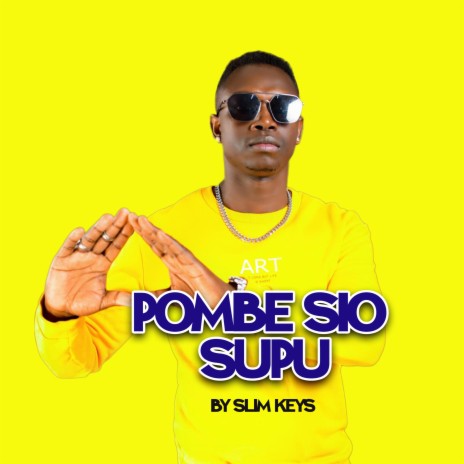 Pombe Sio Supu | Boomplay Music