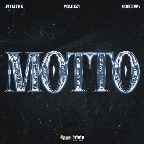 Motto ft. MooGudda & Momeezy | Boomplay Music