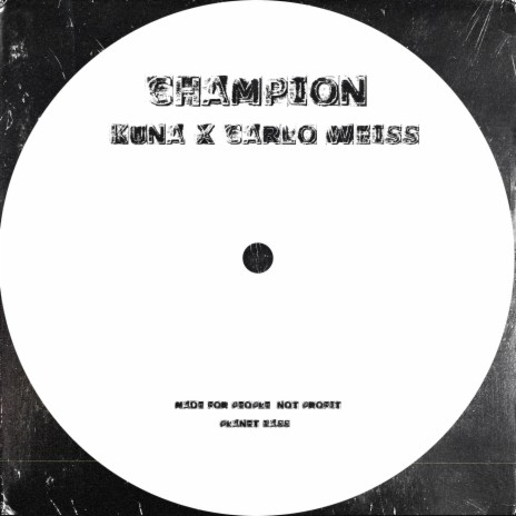 Champion (Original Mix) ft. Carlo Weiss