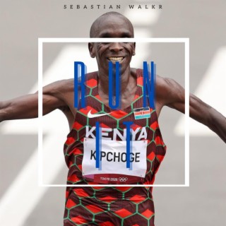 Run It (Kipchoge)