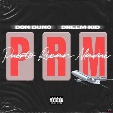 PRM ft. Don Duno | Boomplay Music