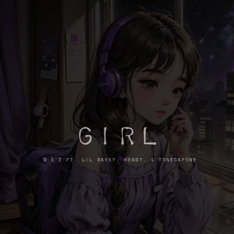 Girl ft. Lil Davey, HENDY & ToneCapone | Boomplay Music