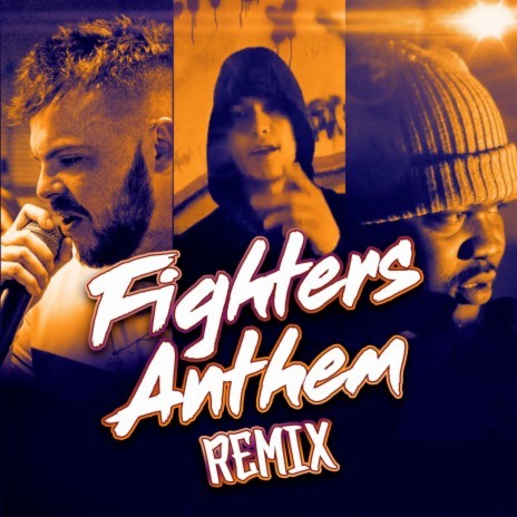 Fighters Anthem (Remix) ft. Jr-One3 | Boomplay Music