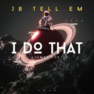 JB Tell Em