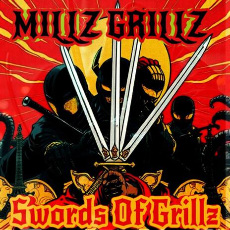 Swords Of Grillz | Boomplay Music