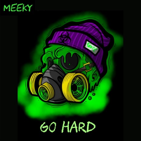 Go Hard | Boomplay Music