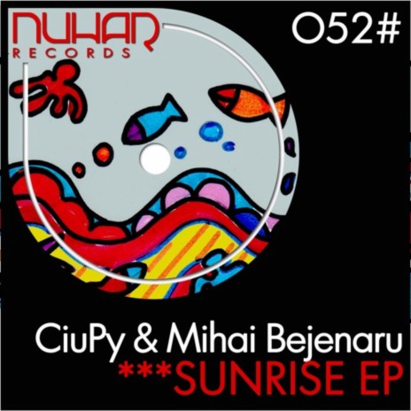 Sunrise ft. Mihai Bejenaru | Boomplay Music