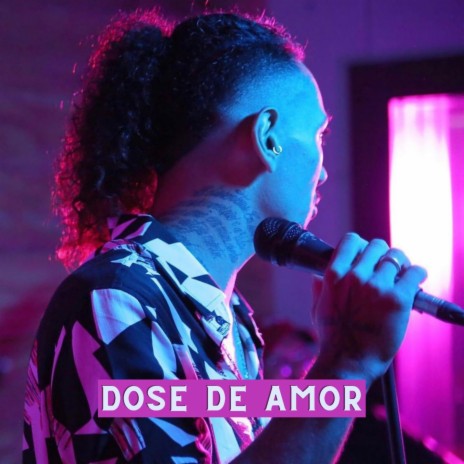 Dose de Amor (Live) | Boomplay Music