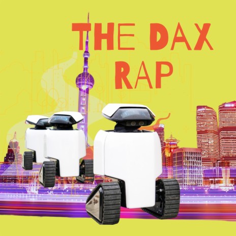 The Dax Rap | Boomplay Music